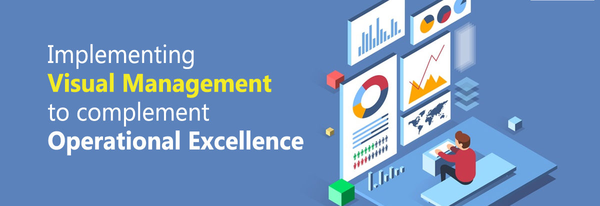 implementing visual management to operational excellence